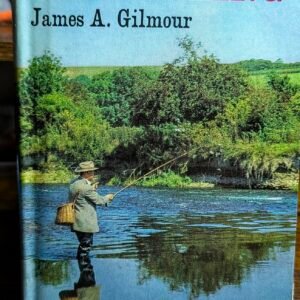 Fly Fishing James A. Gilmour (a Newnes Beginner's Guide)